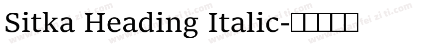 Sitka Heading Italic字体转换
